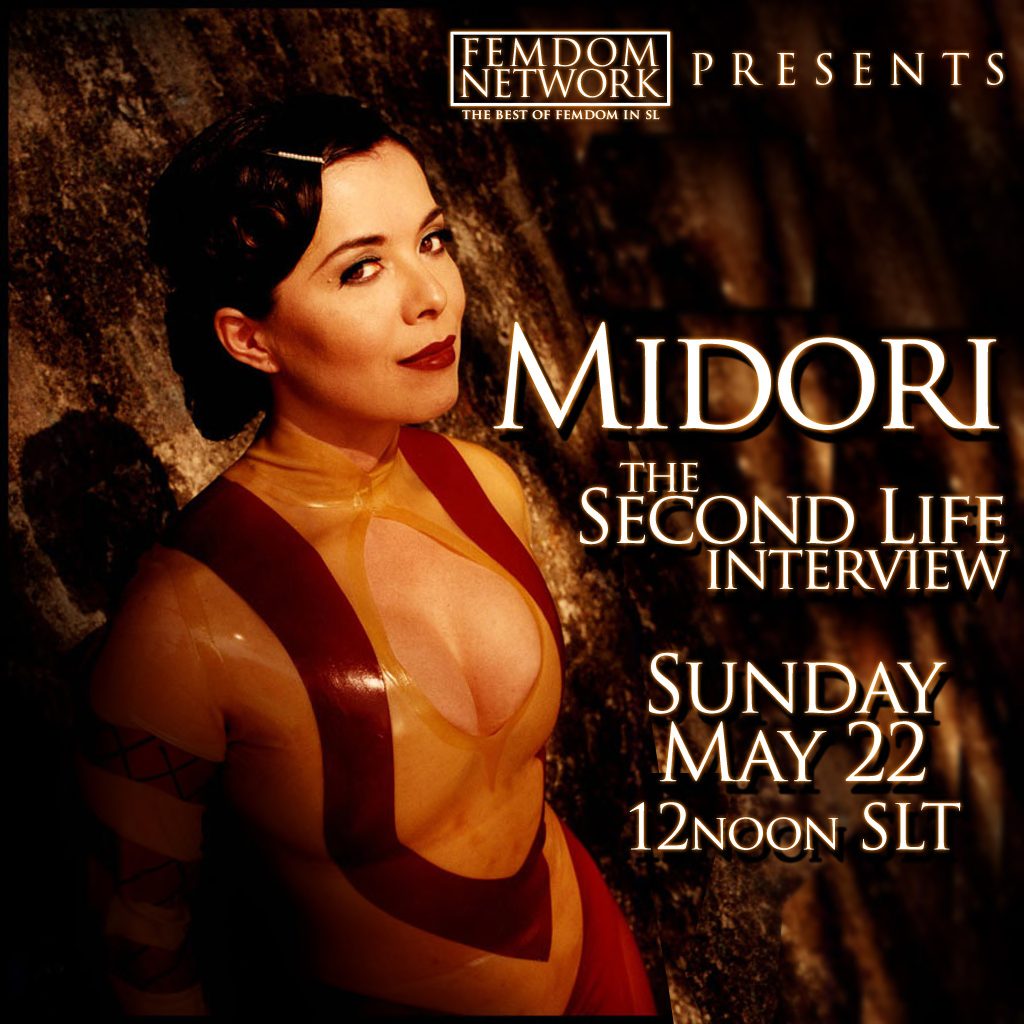 Poster: Femdom Network presents Midori, The Second Life Interview